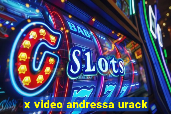 x video andressa urack